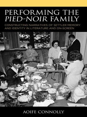 cover image of Performing the Pied-Noir Family